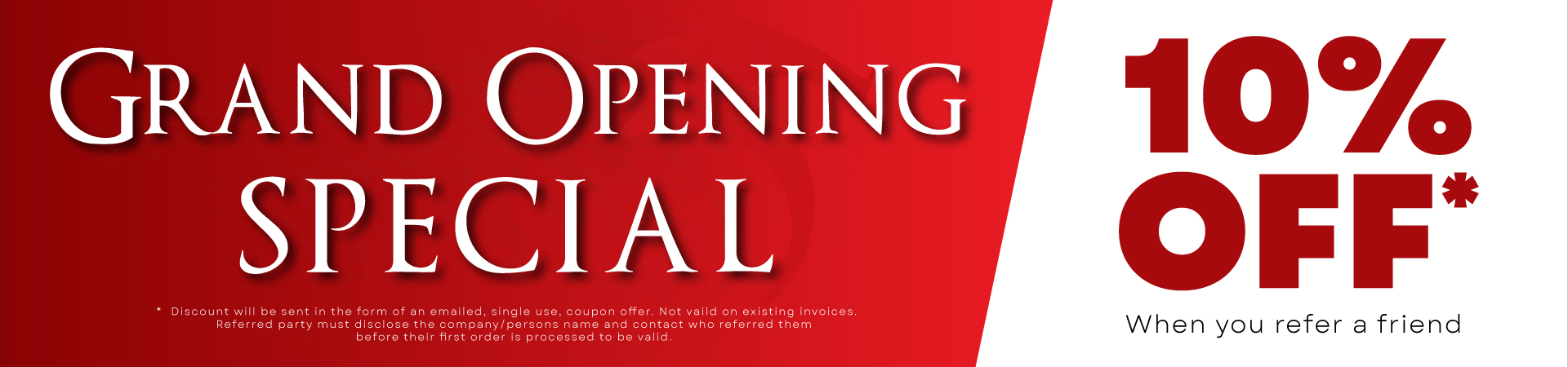 Grand Opening Offer