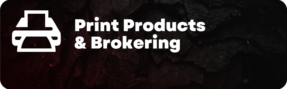 Print Products & Brokering Header